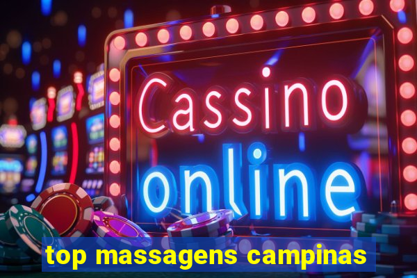 top massagens campinas